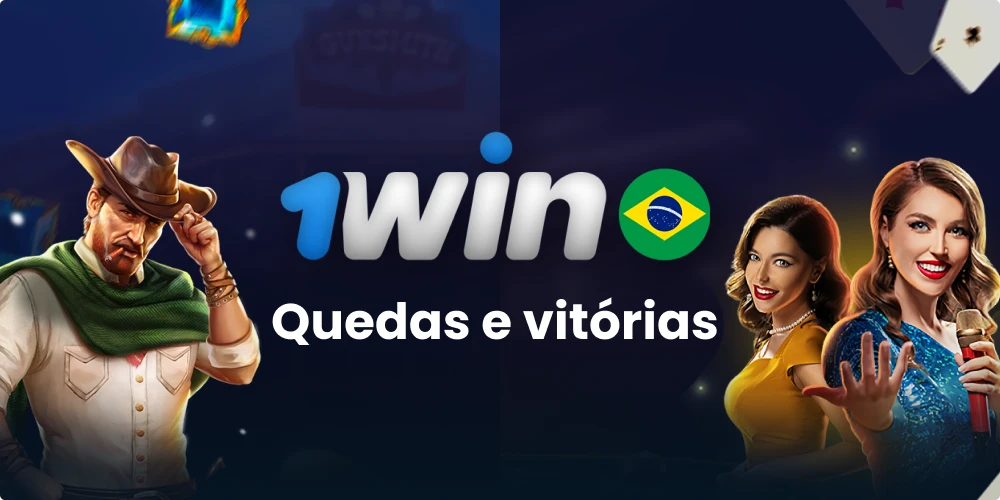 Quedas e ganhos no 1win Brasil
